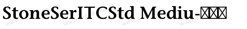 StoneSerITCStd Mediu字体转换